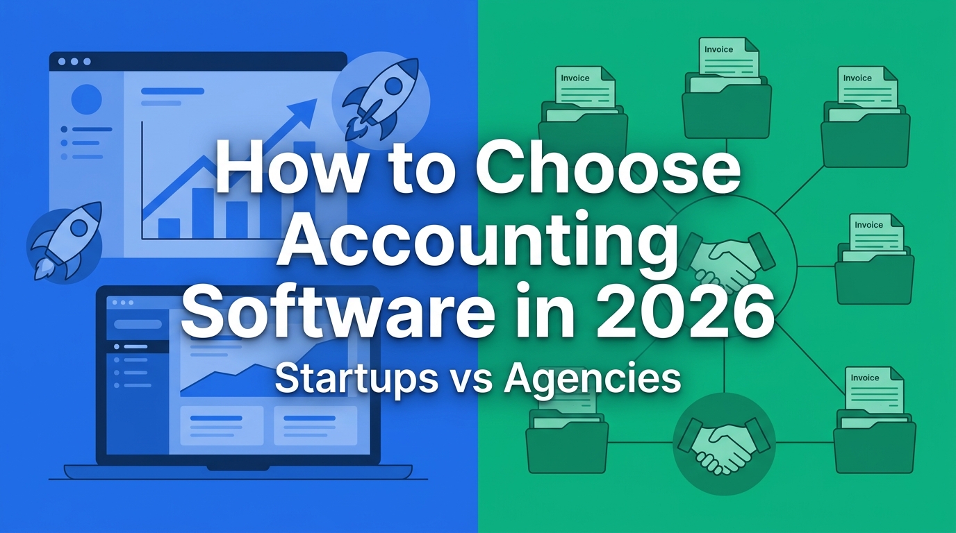 Split illustration comparing a startup growth dashboard on one side and an agency client-billing workflow on the other, representing how to choose accounting software in 2026