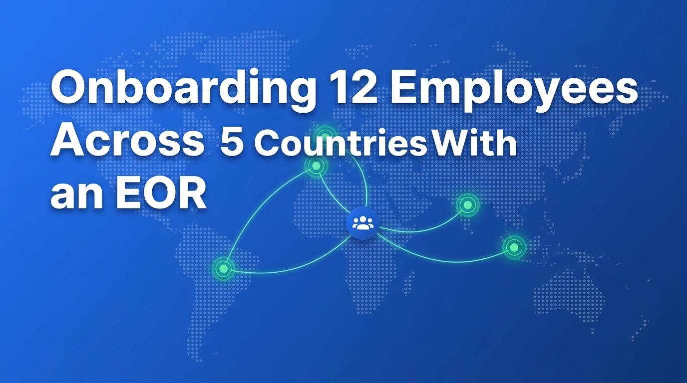 Illustration titled 'Onboarding 12 Employees Across 5 Countries With an EOR' showing a stylized world map with five glowing connection points linked to a central team icon, in blue and emerald tones