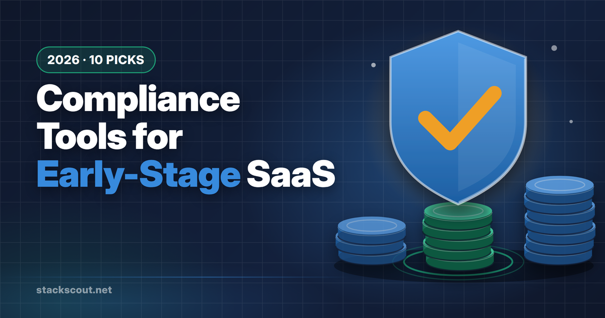 Best compliance automation tools for early-stage SaaS, organized by pre-seed, seed and Series A stage